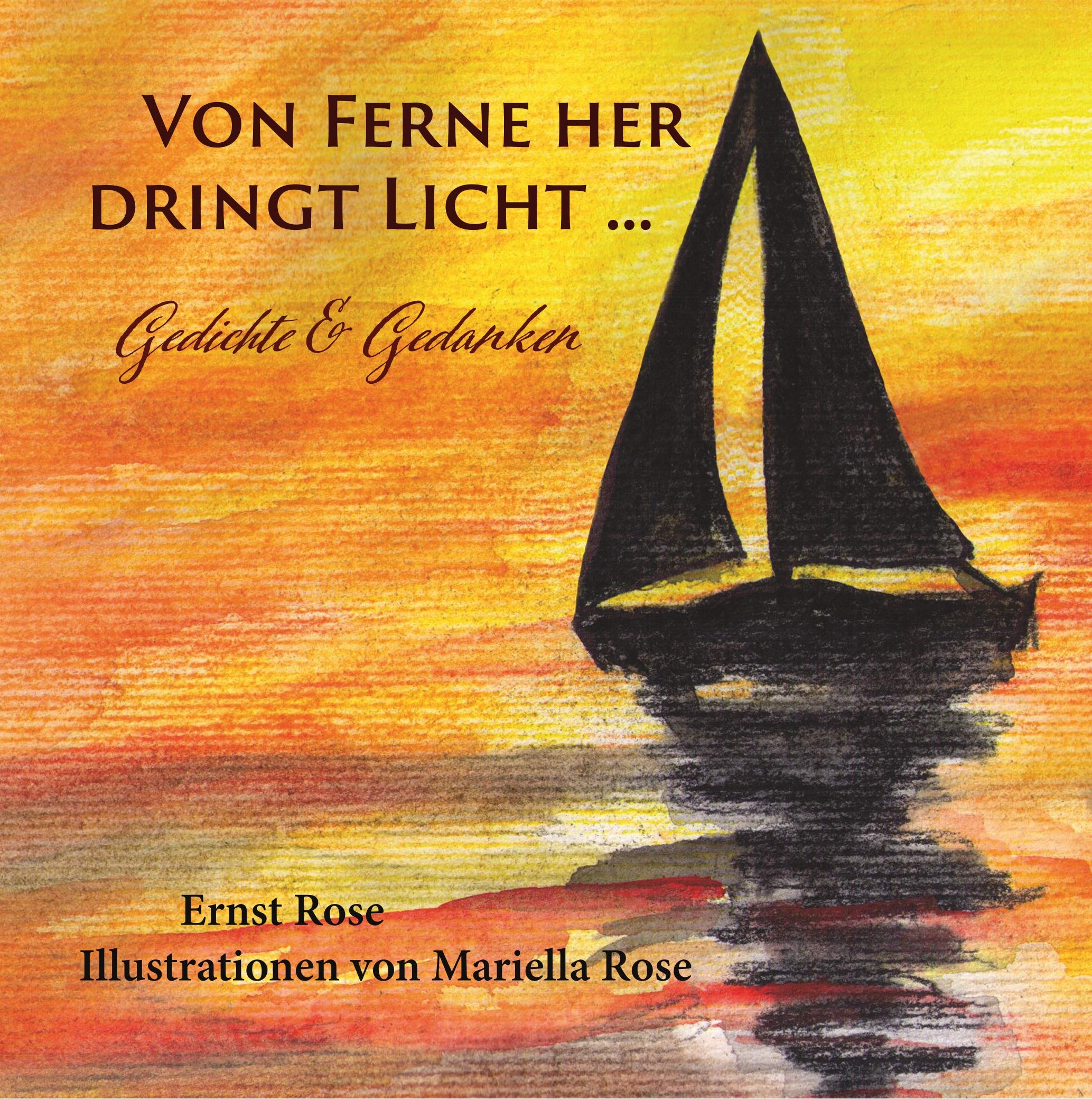 Von Ferne her dringt Licht ...: Gedichte & Gedanken Poetry