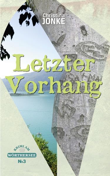 Letzter Vorhang: Krimi am Wörthersee III Contemporary literature
