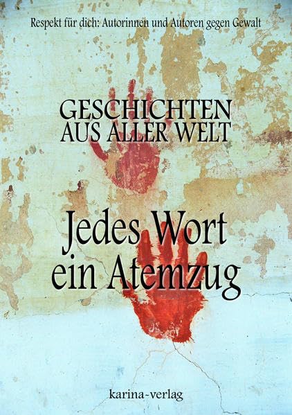 Jedes Wort ein Atemzug: Geschichten aus aller Welt, Teil 1 Contemporary literature
