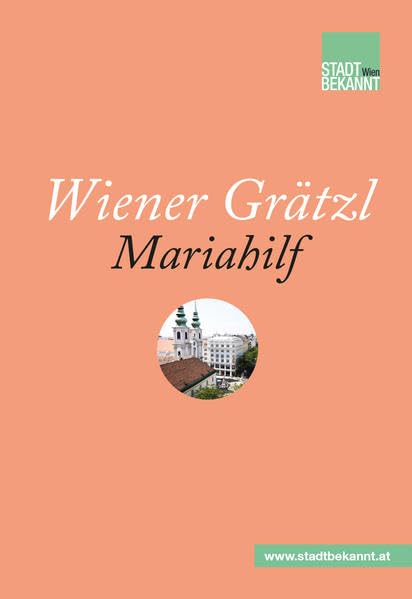 Wiener Grätzl - Mariahilf book
