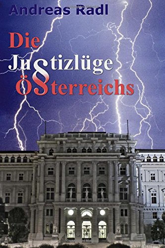 Die Justizlüge Österreichs Law