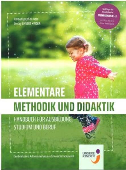 Elementare Methodik und Didaktik: Handbuch für Ausbildung, Studium und Beruf (Fachbuchreihe Pädagogik) Study Guides