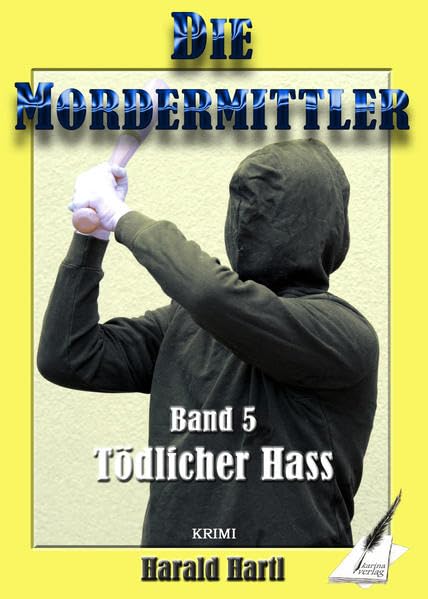 Die Mordermittler Band 5: Tödlicher Hass Contemporary literature
