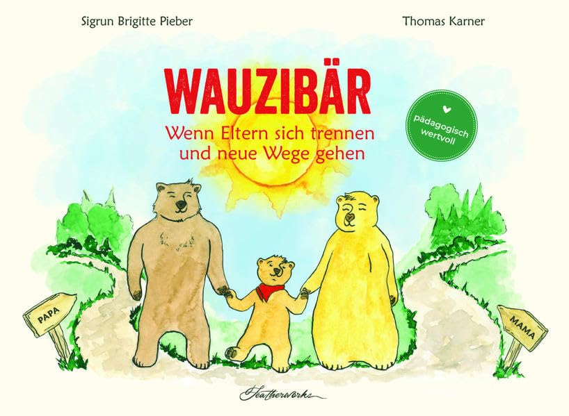 Wauzibär: Wenn Eltern sich trennen und neue Wege gehen Health, Nutrition & Fitness