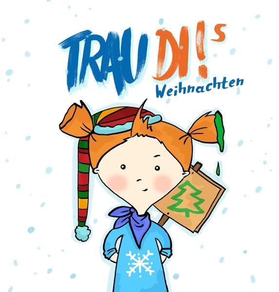 TrauDi 's Weihnachten: das kleine Buch von TrauDi und Weihnachten mit ihren FreundInnen Novels & Short Stories