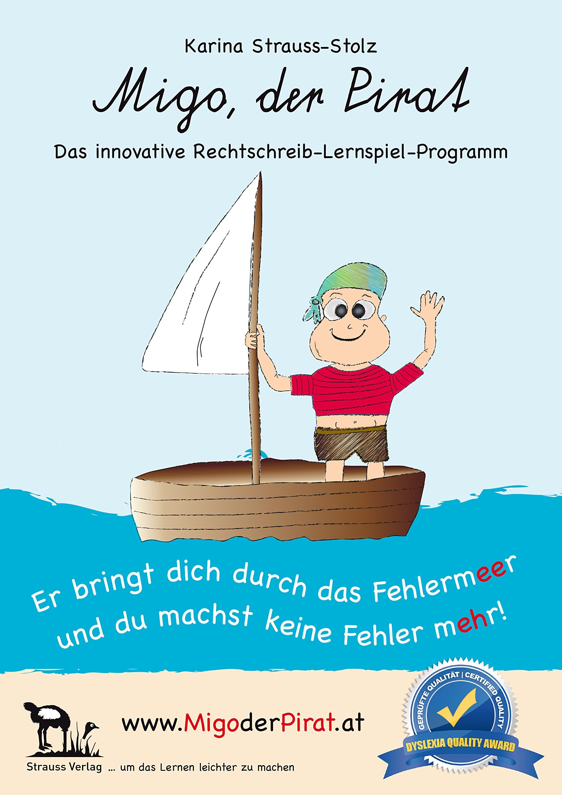 Migo, der Pirat: Das innovative Rechtschreib-Lernspiel-Programm Study Guides