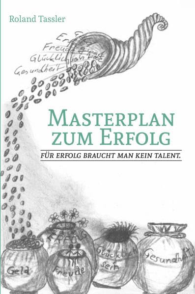 Masterplan zum Erfolg: Für Erfolg braucht man kein Talent Business, Finance & Career