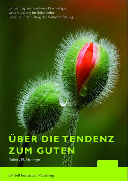 Über die Tendenz zum Guten - Aichinger, Robert M. book