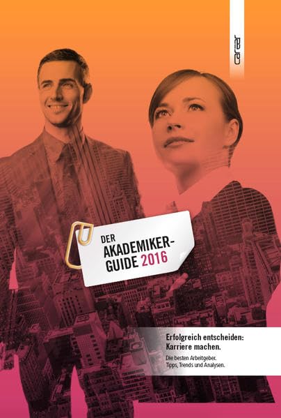 Der AKADEMIKER-GUIDE 2016 von CAREER: ERFOLGREICH ENTSCHEIDEN - KARRIERE MACHEN. Die künftige wirtschaftliche Entwicklung ist unsicher. Der Wettbewerb ... CAREER bringt den entscheidenden Vorsprung. Business, Finance & Career