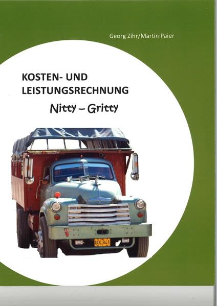 Kosten- und Leistungsrechnung: Nitty-Gritty Law