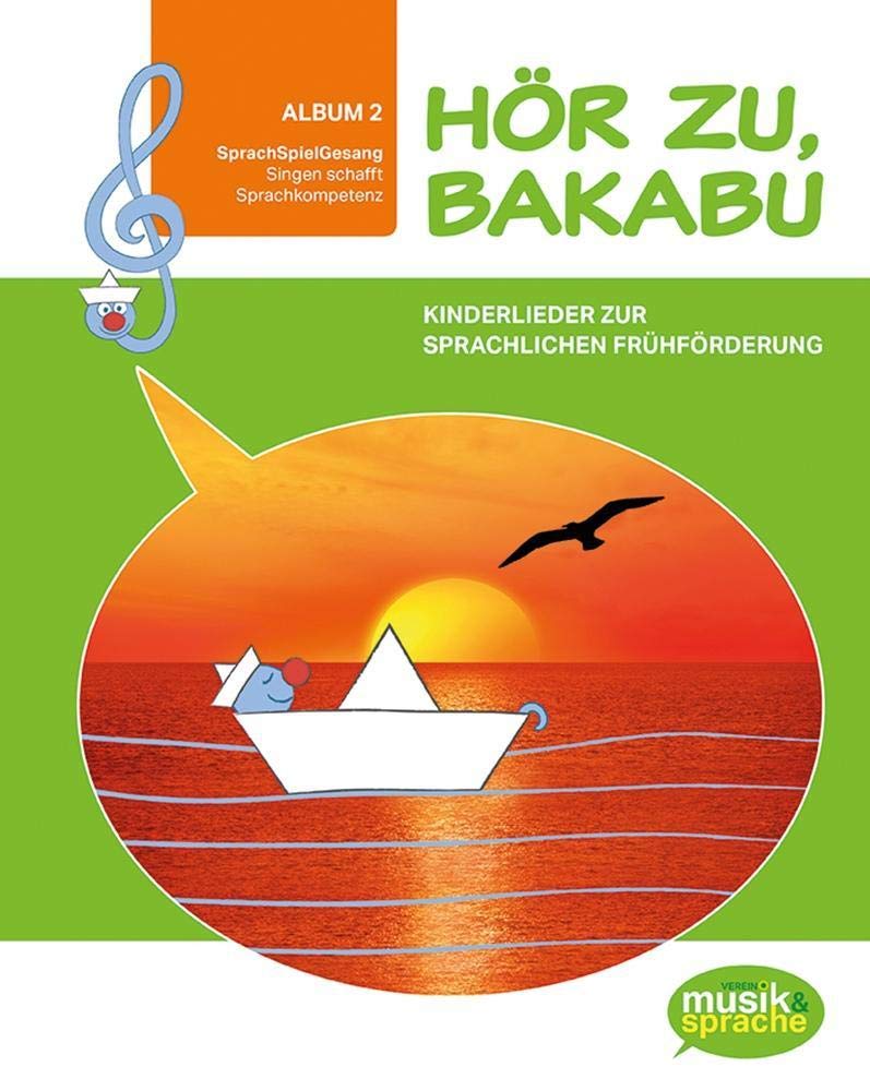Hör zu, Bakabu - Album 2 (inkl. 2 Audio CDs): Kinderlieder zur sprachlichen Frühförderung (Hör zu, Bakabu: Kinderlieder zur sprachlichen Frühförderung) Books