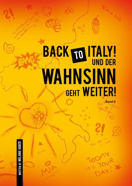 Back to Italy! Und der Wahnsinn geht weiter! BAND 2 Contemporary literature