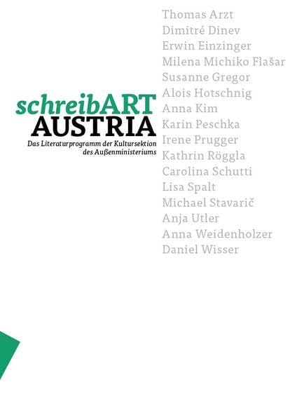 schreibART AUSTRIA: Das Literaturprogramm der Kultursektion des Außenministeriums Film, Art & Culture
