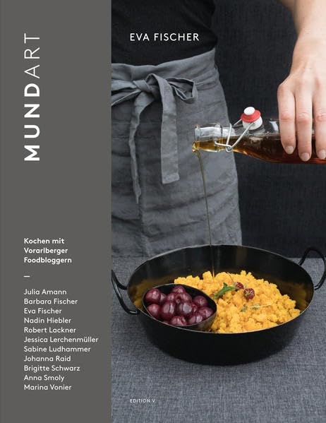 mundART: Kochen mit Vorarlberger Foodbloggern Cooking & Enjoying