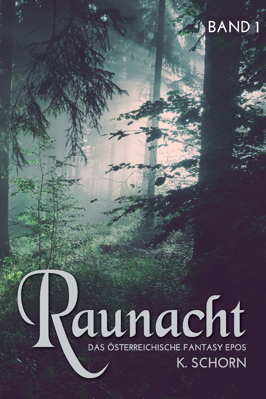 Raunacht: Das österreichische Fantasy-Epos (Band) Books