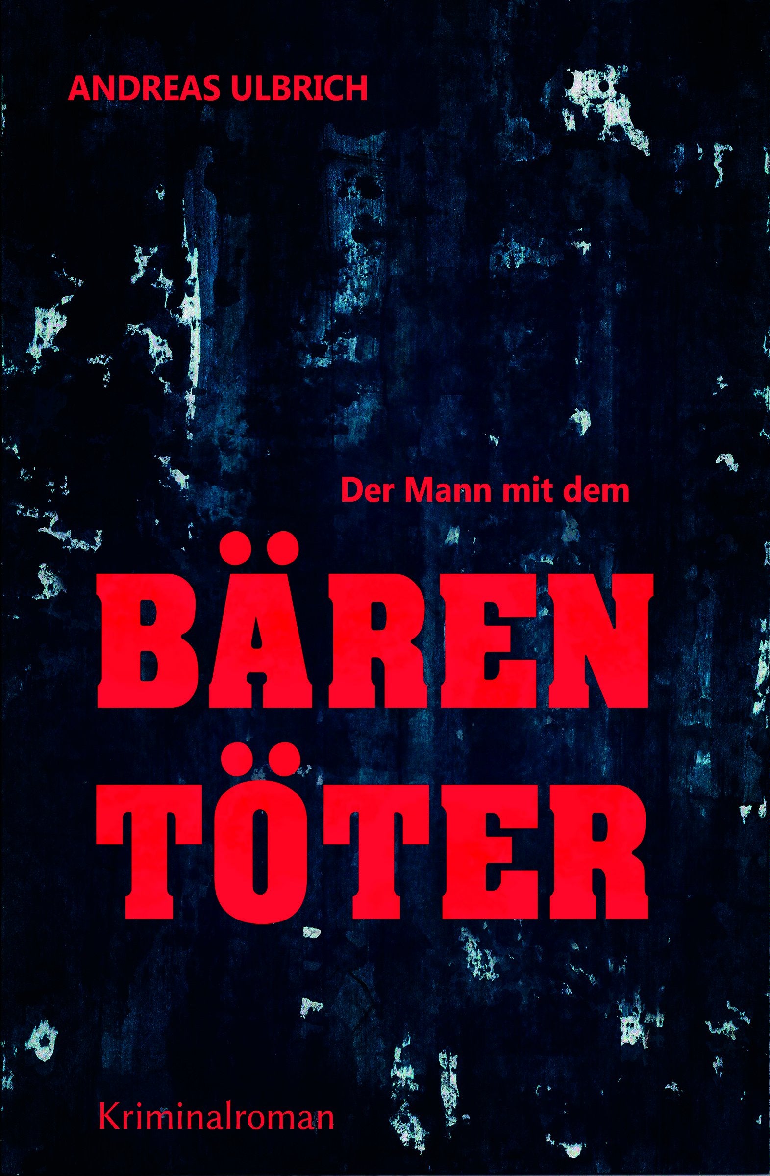 Product Image: Der Mann mit dem Bärentöter
