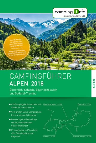 Camping.info Campingführer Alpen 2018: Österreich, Schweiz, Bayerische Alpen und Südtirol-Trentino Camping & Survival
