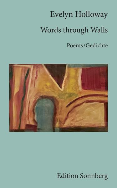 Words through Walls / Worte durch Mauern: Poems/Gedichte Contemporary literature