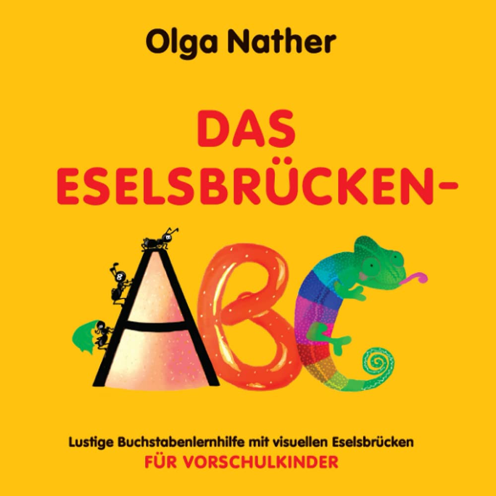 DAS ESELSBRÜCKEN-ABC: Lustige Buchstabenlernhilfe mit visuellen Eselsbrücken für Vorschulkinder Non-fiction