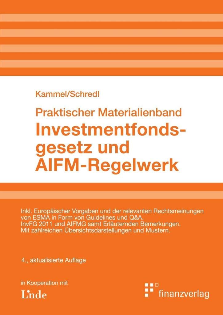 Investmentfondsgesetz und AIFM-Regelwerk Law