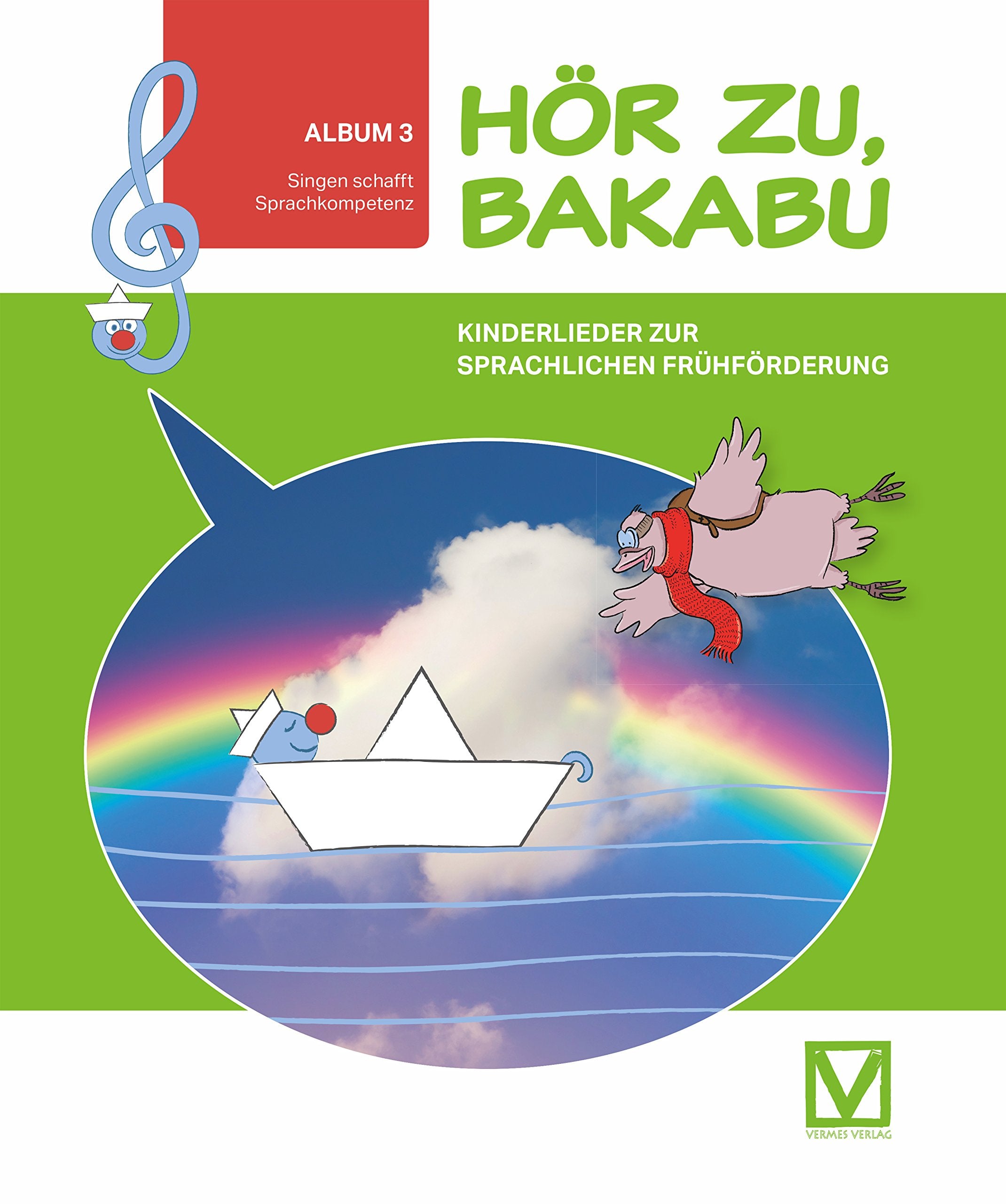 Hör zu, Bakabu - Album 3 (inkl. 2 Audio-CDs): Kinderlieder zur sprachlichen Frühförderung (Hör zu, Bakabu: Kinderlieder zur sprachlichen Frühförderung) Books