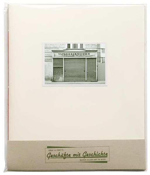 Geschäfte mit Geschichte - Waren aller Art in Wien: Band 5 Photography