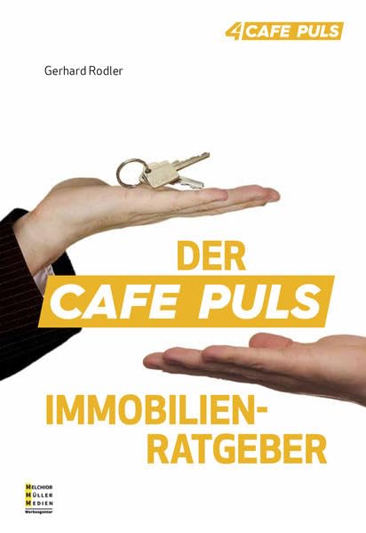 DER CAFE PULS IMMOBILIENRATGEBER Business, Finance & Career