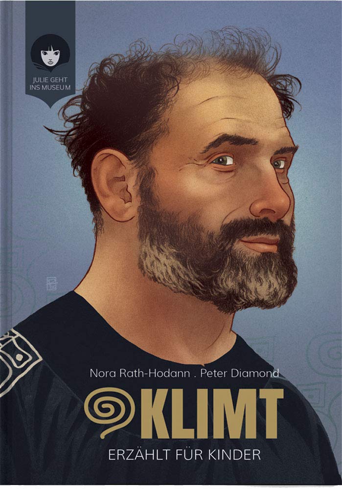 KLIMT - erzählt für Kinder: Das Leben des Malers Gustav Klimt (JULIE GEHT INS MUSEUM) Film, Art & Culture