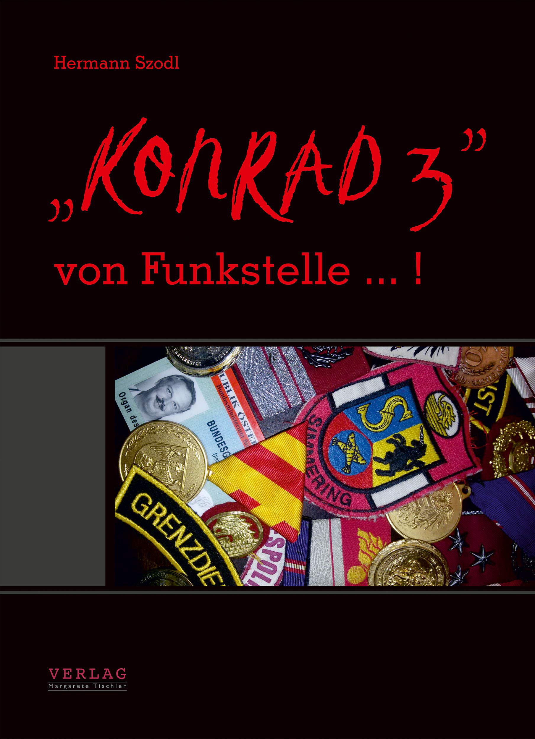 "KONRAD 3" von Funkstelle... ! Essays & Short Stories