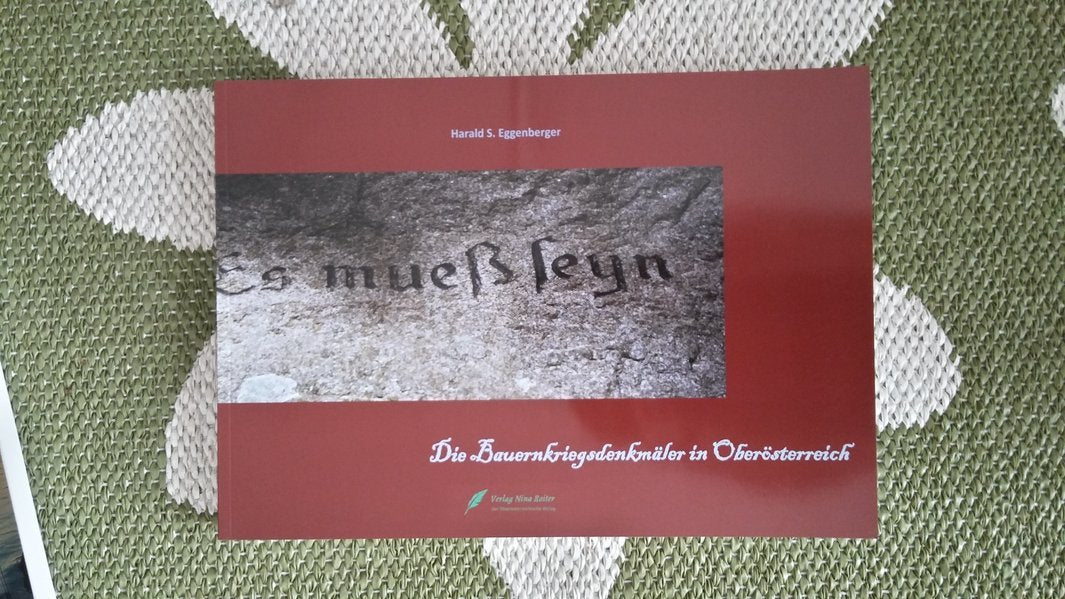 Es mueß seyn! - Die Bauernkriegsdenkmäler in Oberösterreich book