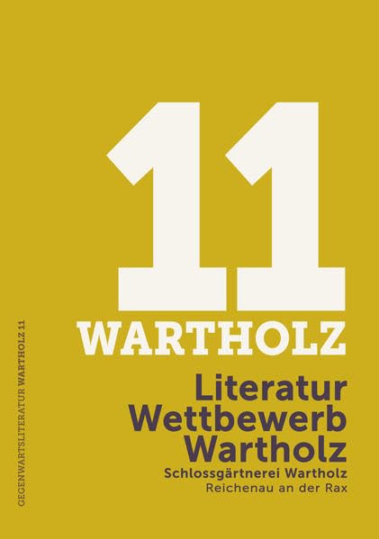 Literatur Wettbewerb Wartholz: Gegenwartsliteratur in der Schlossgärtnerei Contemporary literature Books