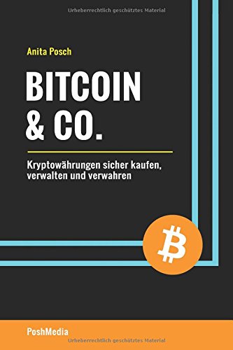 Bitcoin & Co.: Kryptowährungen sicher kaufen, verwalten und verwahren book