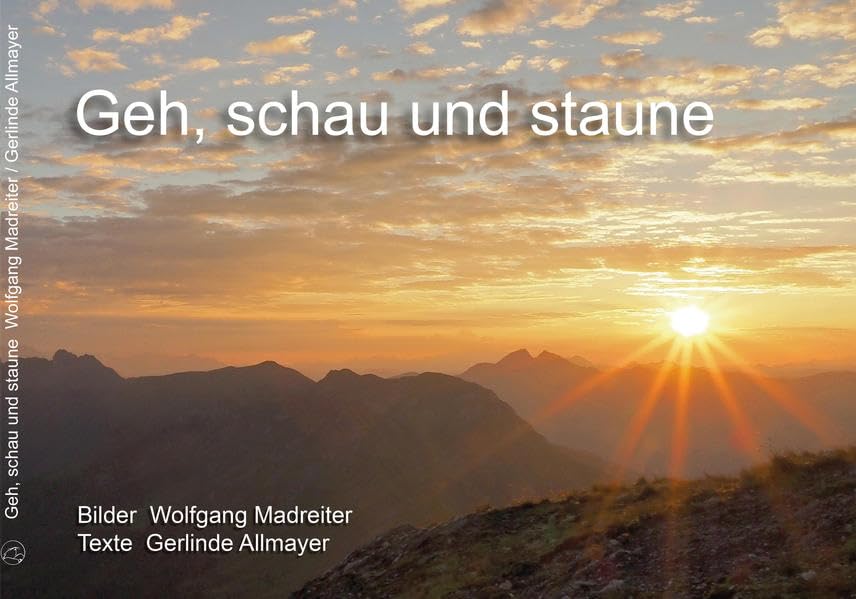 Geh, schau und staune Poetry