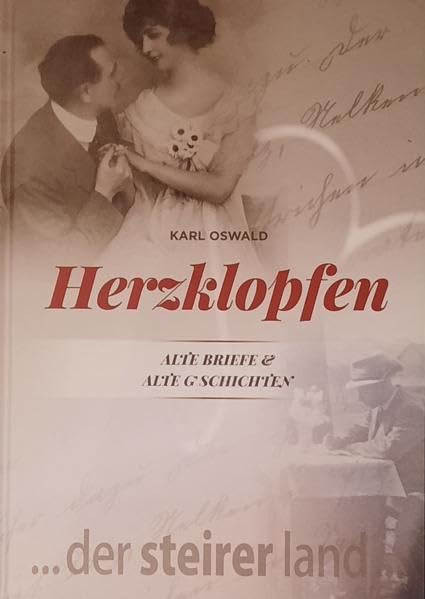 Herzklopfen: Alte Briefe - Alte G'schichtn Contemporary literature