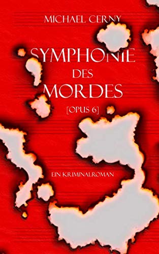 Symphonie des Mordes: Opus 6 Suspense & Thrillers