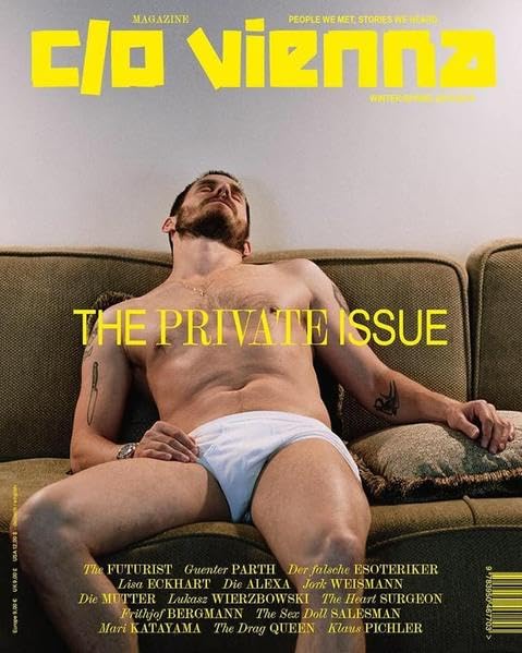 The Private Issue: C/O Vienna Magazine No. 1, 2018/2019 Contemporary literature