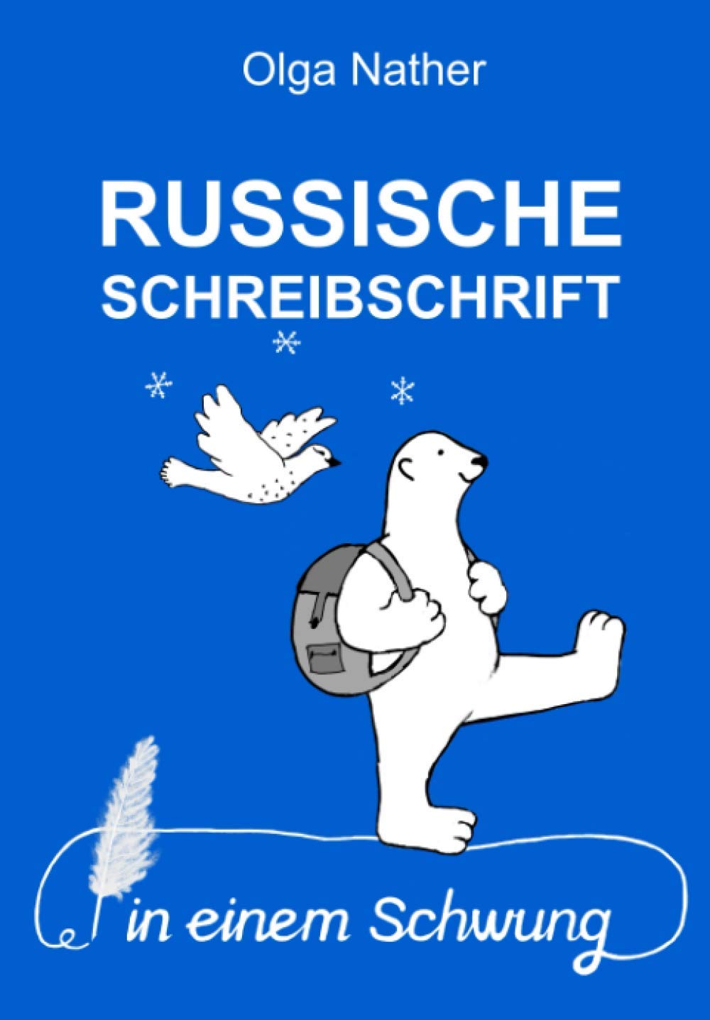 RUSSISCHE SCHREIBSCHRIFT IN EINEM SCHWUNG Foreign Languages ​​& Dictionaries