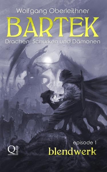 Blendwerk: Bartek - Drachen, Schurken und Dämonen (Episode 1) Dark Fantasy