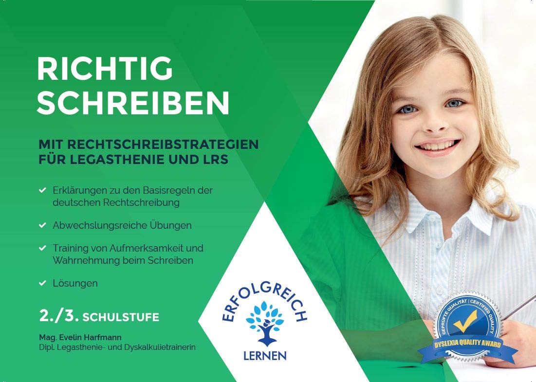 RICHTIG SCHREIBEN MIT RECHTSCHREIBSTRATEGIEN: für Legasthenie und LRS für die 2./3. Schulstufe Learning & Reference