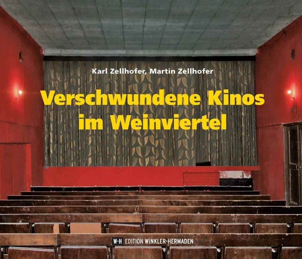 Verschwundene Kinos im Weinviertel book