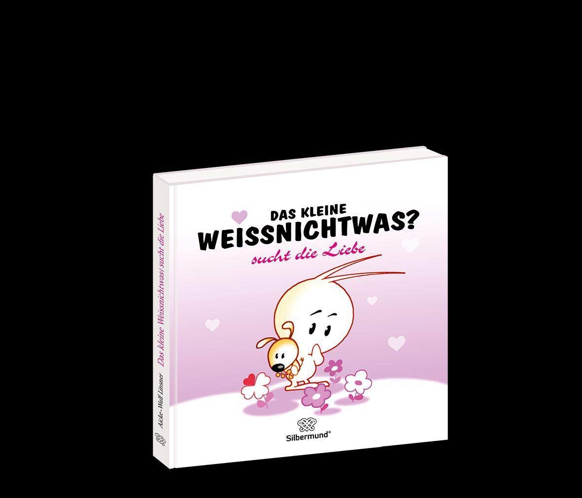 Das kleine Weissnichtwas?: sucht die Liebe Essays & Short Stories