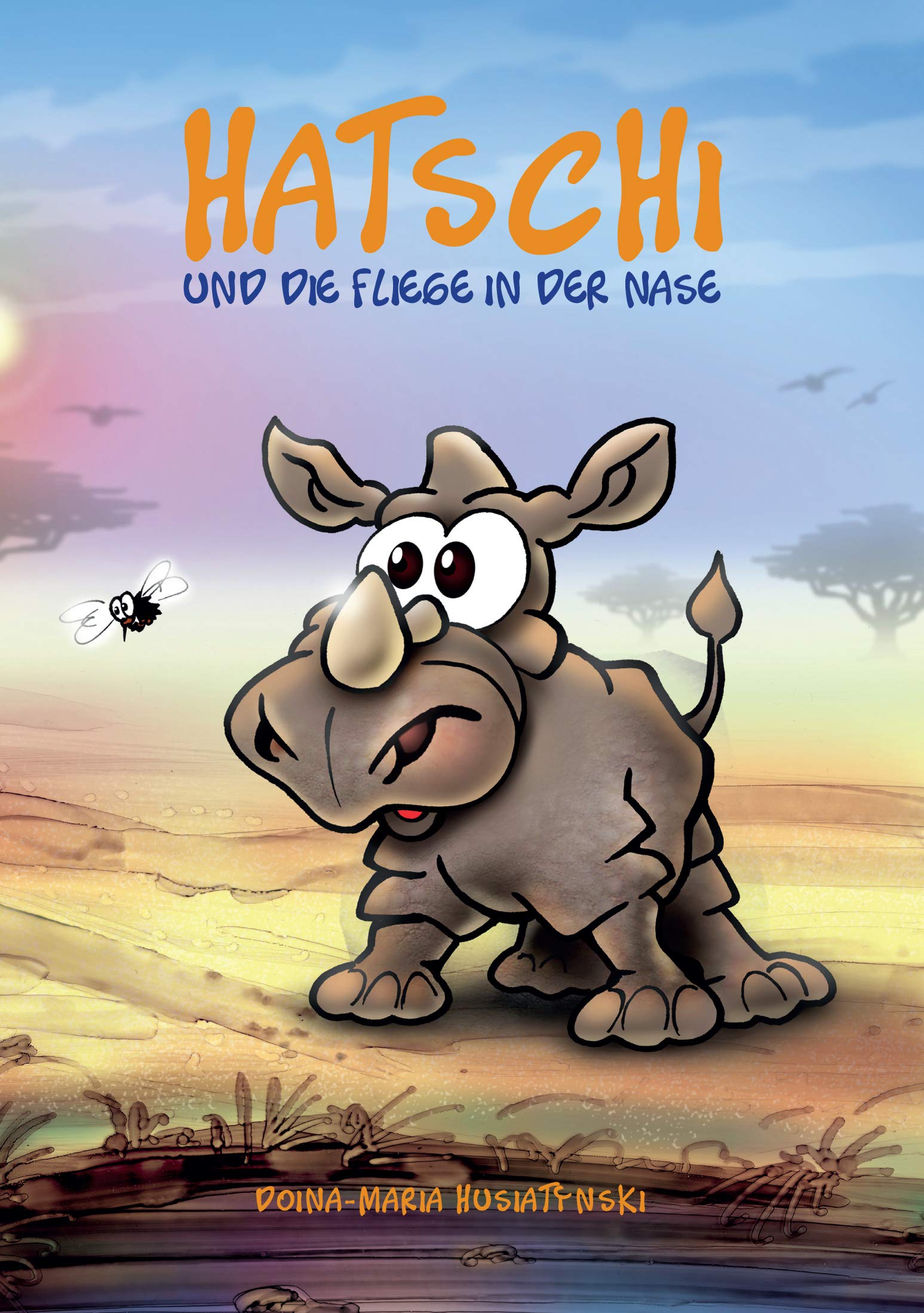 Hatschi und die Fliege in der Nase von Doina-Maria ... Book Books