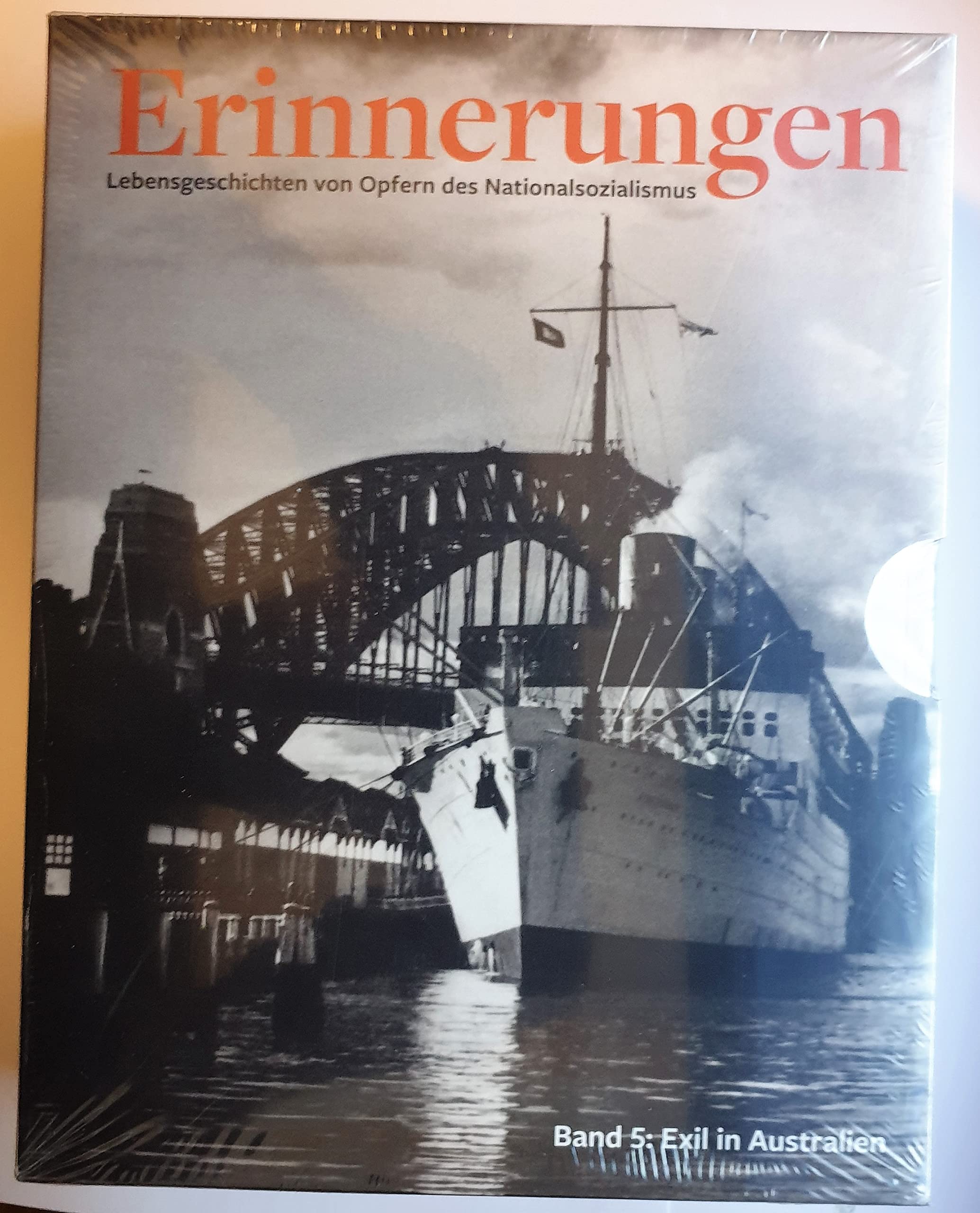 Erinnerungen. Lebensgeschichten von Opfern des Nationalsozialismus: Band 5: Exil in Australien Memories