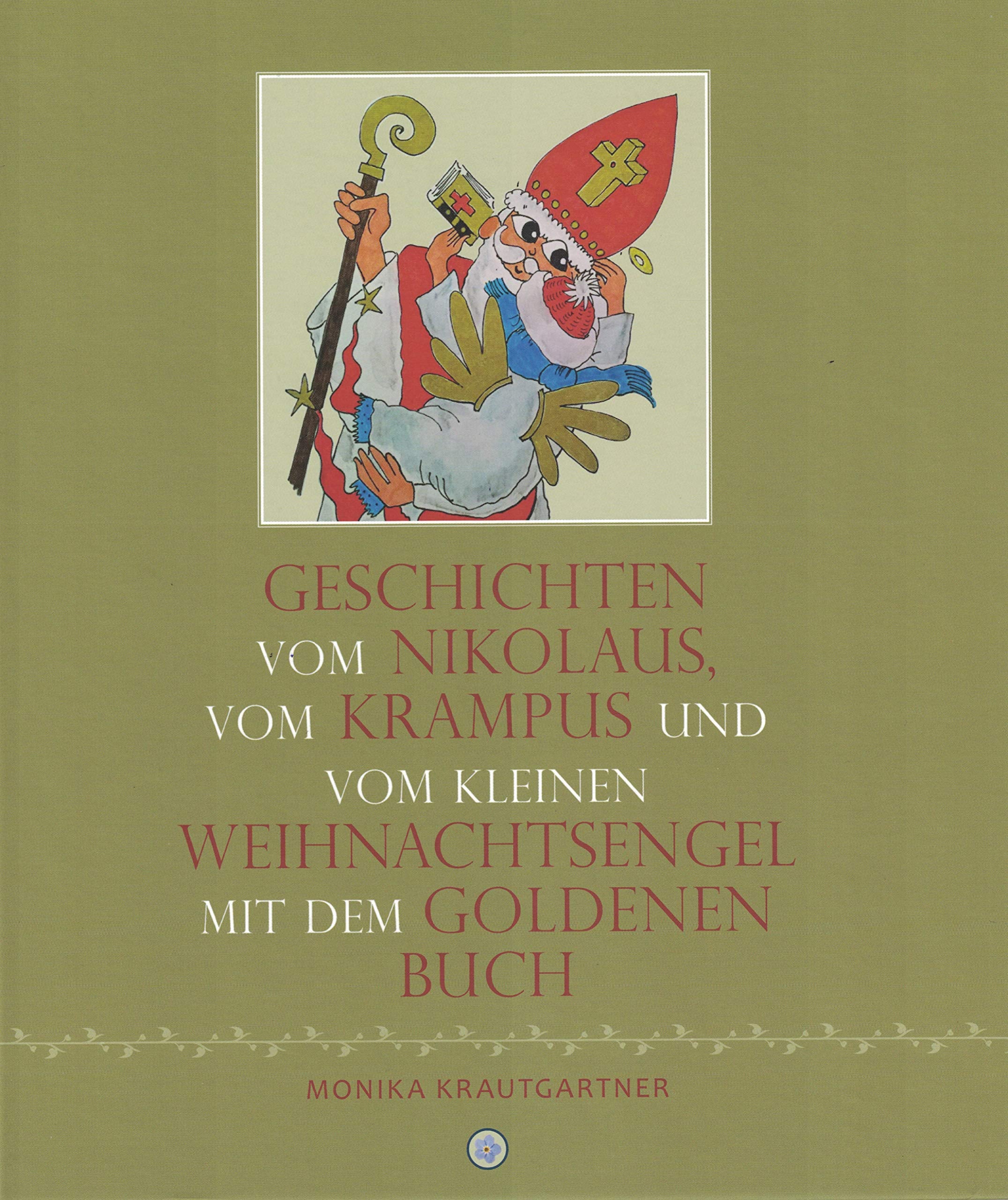 Geschichten vom Nikolaus, vom Krampus und vom kleinen Weihnachtsengel mit dem goldenen Buch Children's books