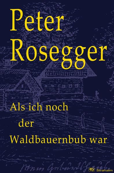 Als ich noch der Waldbauernbub war Contemporary literature Books