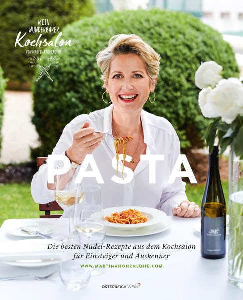 Pasta!: Die besten Nudel-Rezepte aus dem Kochsalon für Einsteiger und Auskenner Cooking & Enjoying