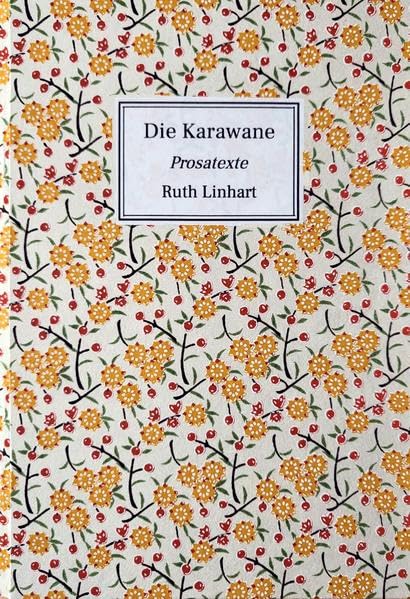 Product Image: Die Karawane: Prosatexte