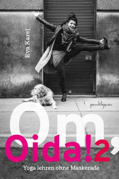 Om, Oida! 2: Yoga lehren ohne Maskerade Health, Nutrition & Fitness