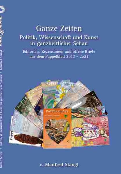 Ganze Zeiten: Politik, Wissenschaft und Kunst in ganzheitlicher Schau Contemporary literature