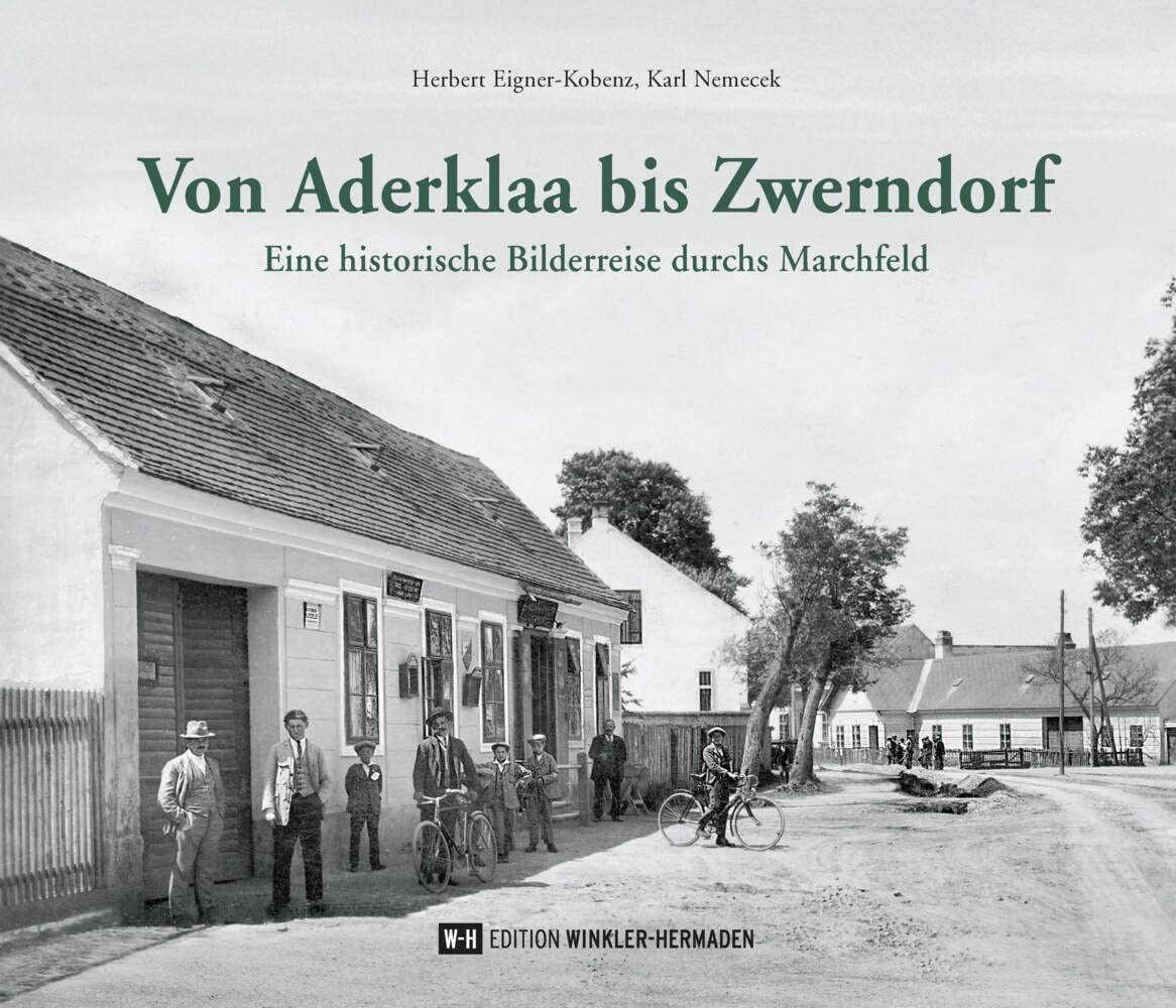 Von Aderklaa bis Zwerndorf Politics & History